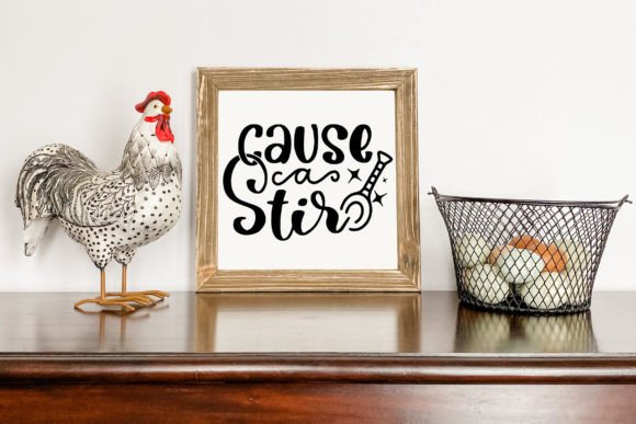Cause a Stir SVG Funny Kitchen Graphics and Crafts Review
