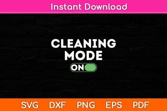 Cleaning Mode on Funny Cleaning Svg Graphics and Crafts Review