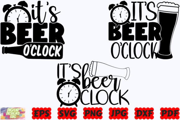 It s Beer O Clock SVG Funny Beer SVG Graphics and Crafts