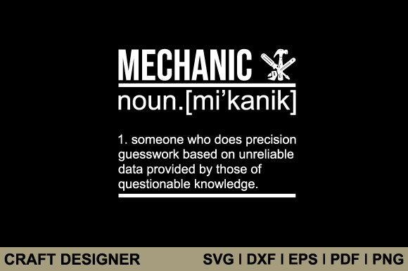 Mechanic Funny Definition Svg Cut File Graphics and Crafts Review