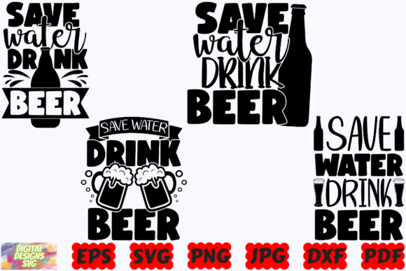 Save Water Drink Beer SVG Funny Beer Graphics and Crafts